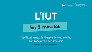 L'IUT en 2 minutes