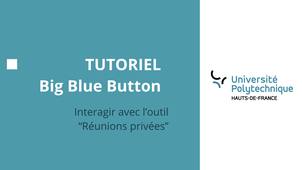Tutoriel Big Blue Button _ Interagir avec l'outil 'Réunions privées'