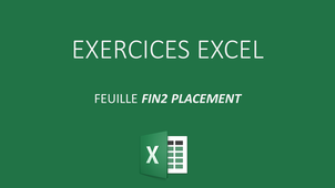 EXCEL EXERCICE FIN2 PLACEMENT