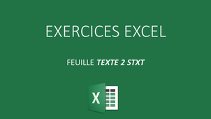 EXCEL EXERCICE TEXTE STXT