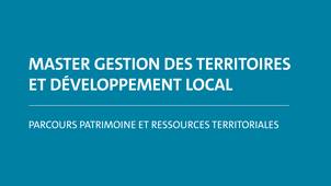 Master Gestion des Territoires et Développement Local (GTDL), parcours Patrimoine et Ressources Territoriales (PRT)