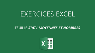EXCEL EXERCICE STATISTIQUES NOMBRES ET MOYENNES
