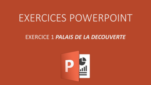 POWERPOINT EXERCICE 1